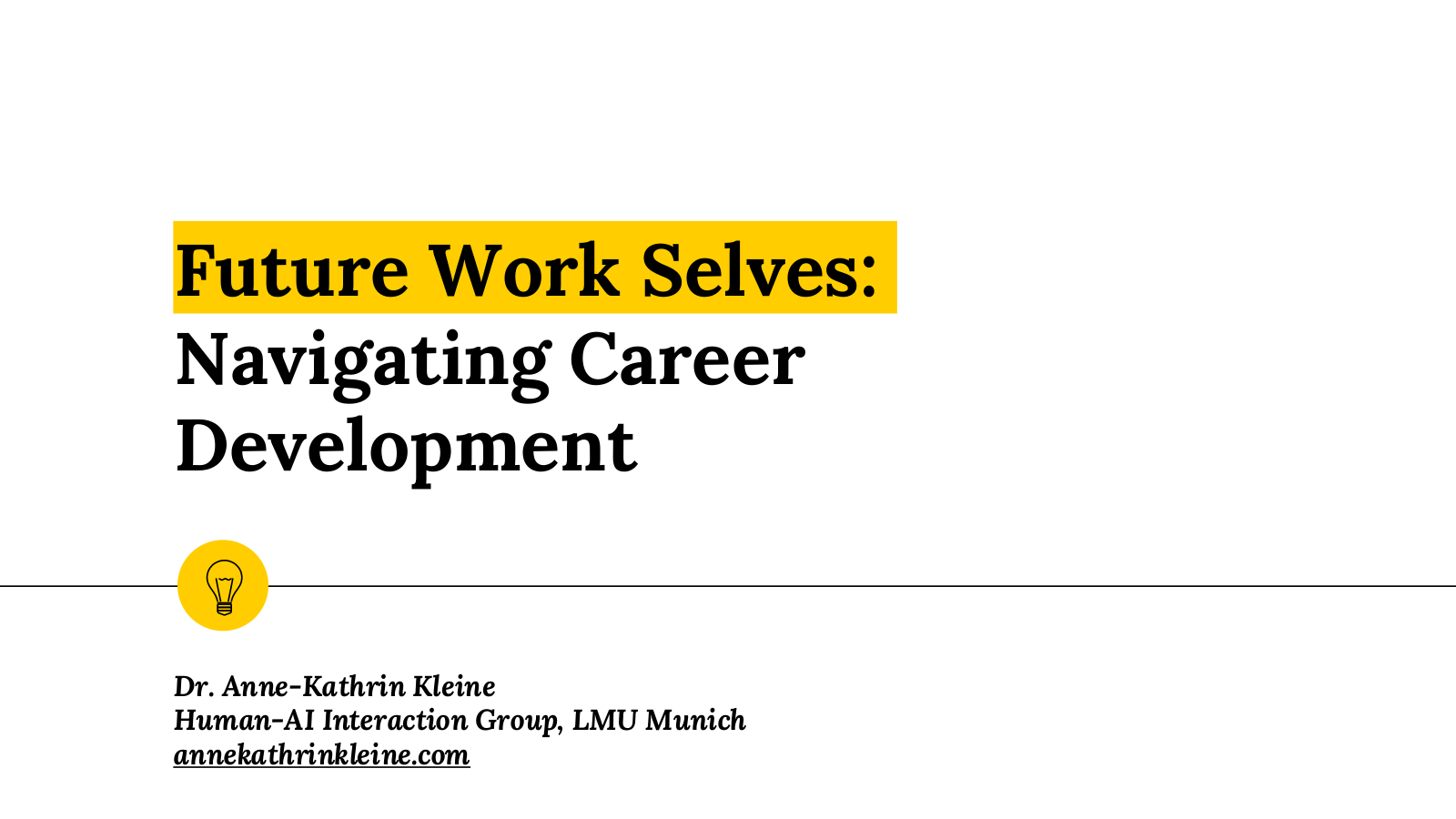 Title slide: Future Work Selves – Navigating Career Development
